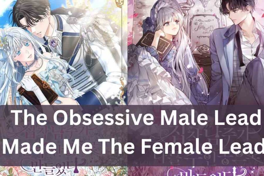 the obsessive male lead made me the female lead